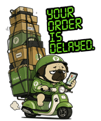 Your Order Is Delayed Funny Delivery Driver Pug Scooter Dog Humor