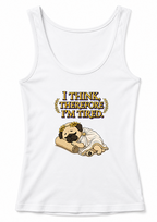 I Think Therefore I'm Tired Funny Philosopher Pug Greek Toga Nap Humor