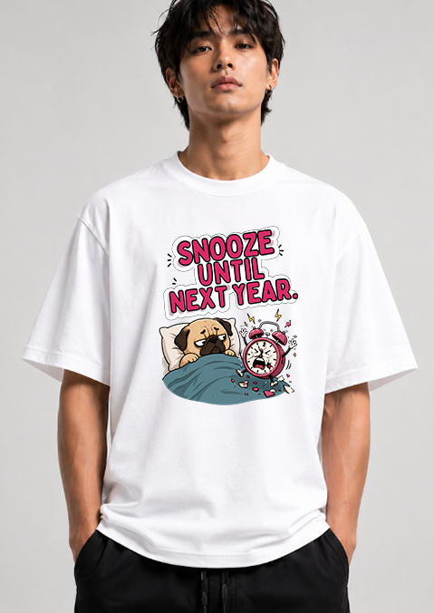 Snooze Until Next Year Funny Pug Alarm Clock Morning Sleepy Dog Humor