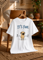 It's Fine Funny Pug In Rain Storm Sarcastic Dog Introvert Humor