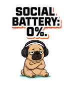 Social Battery 0% Funny Introvert Pug Dog Headphones Sarcastic Humor