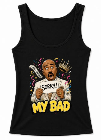Sorry My Bad Miss Universe Host Funny Meme Graphic