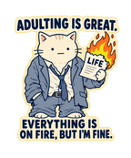 Adulting Is Fine