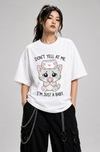 Don't Yell At Me I'm Just A Baby - Cute Crying Kitten Pacifier Graphic T-Shirt