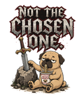 Not The Chosen One Funny Pug Sword in the Stone Instant Noodles Gamer Humor