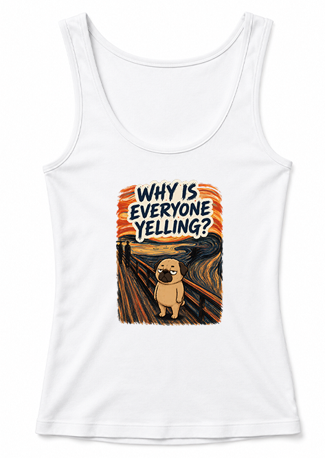 Why Is Everyone Yelling Funny Pug The Scream Edvard Munch Art Parody
