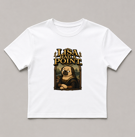 Lisa Had A Point Funny Pug Mona Lisa Art Parody Vintage Renaissance Aesthetic