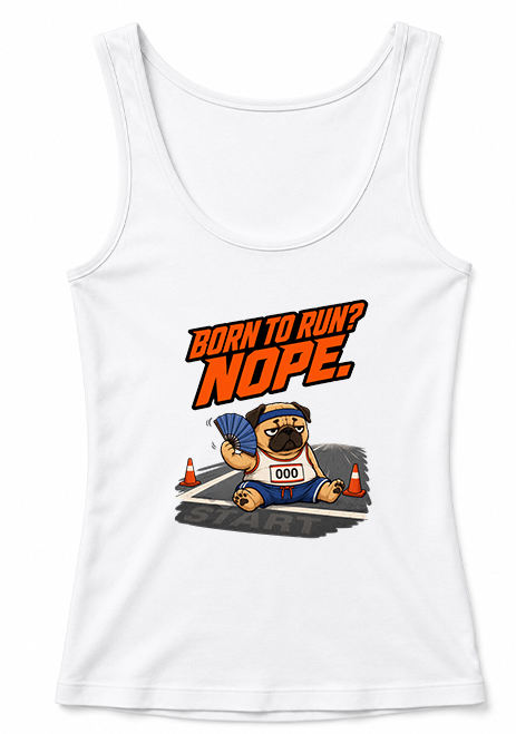 Born To Run Nope Funny Pug Marathon Running Humor Sarcastic Fitness