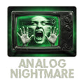 Analog Nightmare