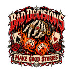 Bad Decisions