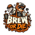 Brew Or Die