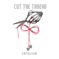 Cut The Thread