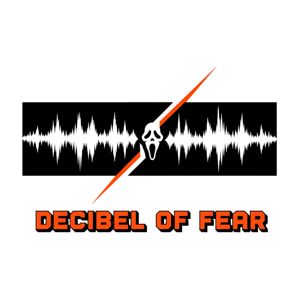 Decibel of Fear