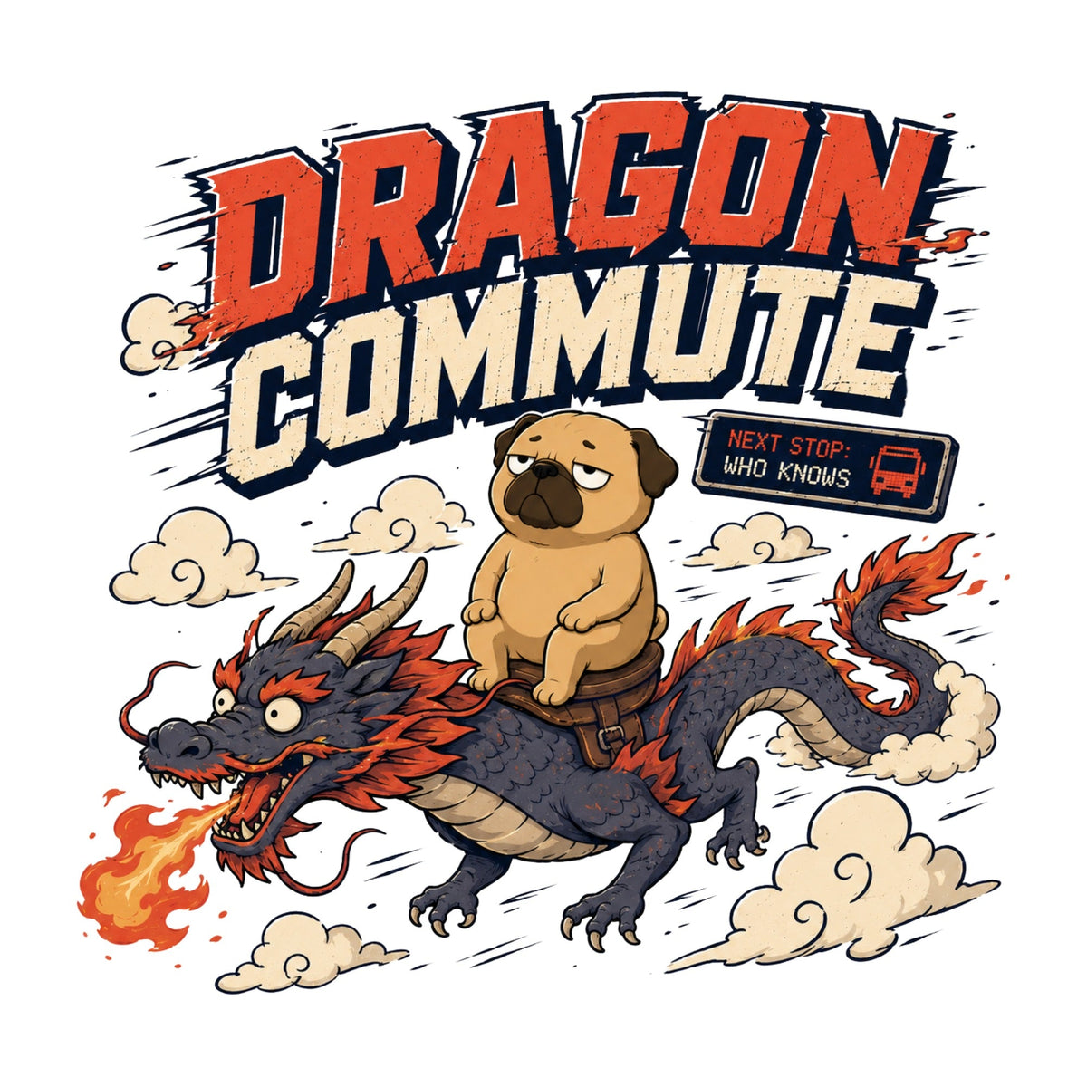 Dragon Commute Funny Pug Riding Asian Dragon Fantasy Humor