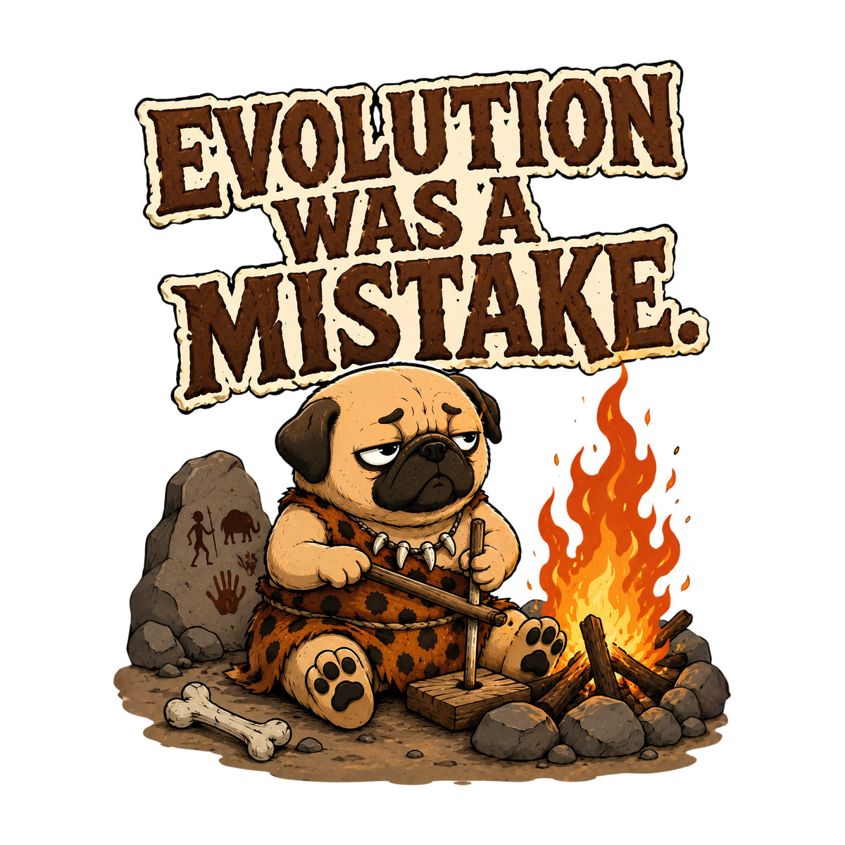 Evolution Was A Mistake Pug Shirt - Funny Caveman Dog Meme Tee