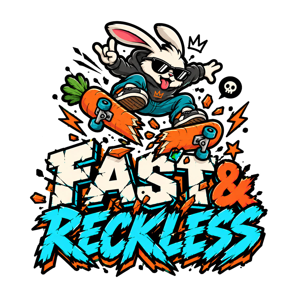 Fast and Reckless