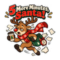 Five More Minutes Santa