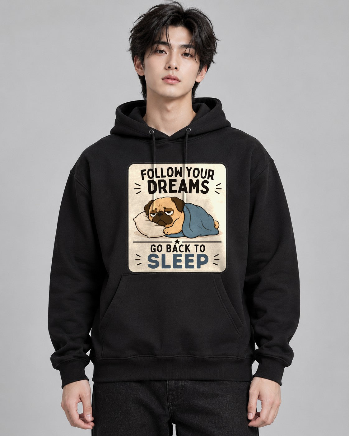 Follow Your Dreams Go Back To Sleep - Black