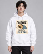 Follow Your Dreams Go Back To Sleep - White