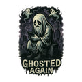 Ghosted Again