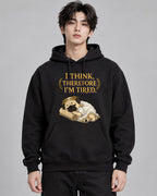 I Think Therefore I'm Tired Funny Ph - Black