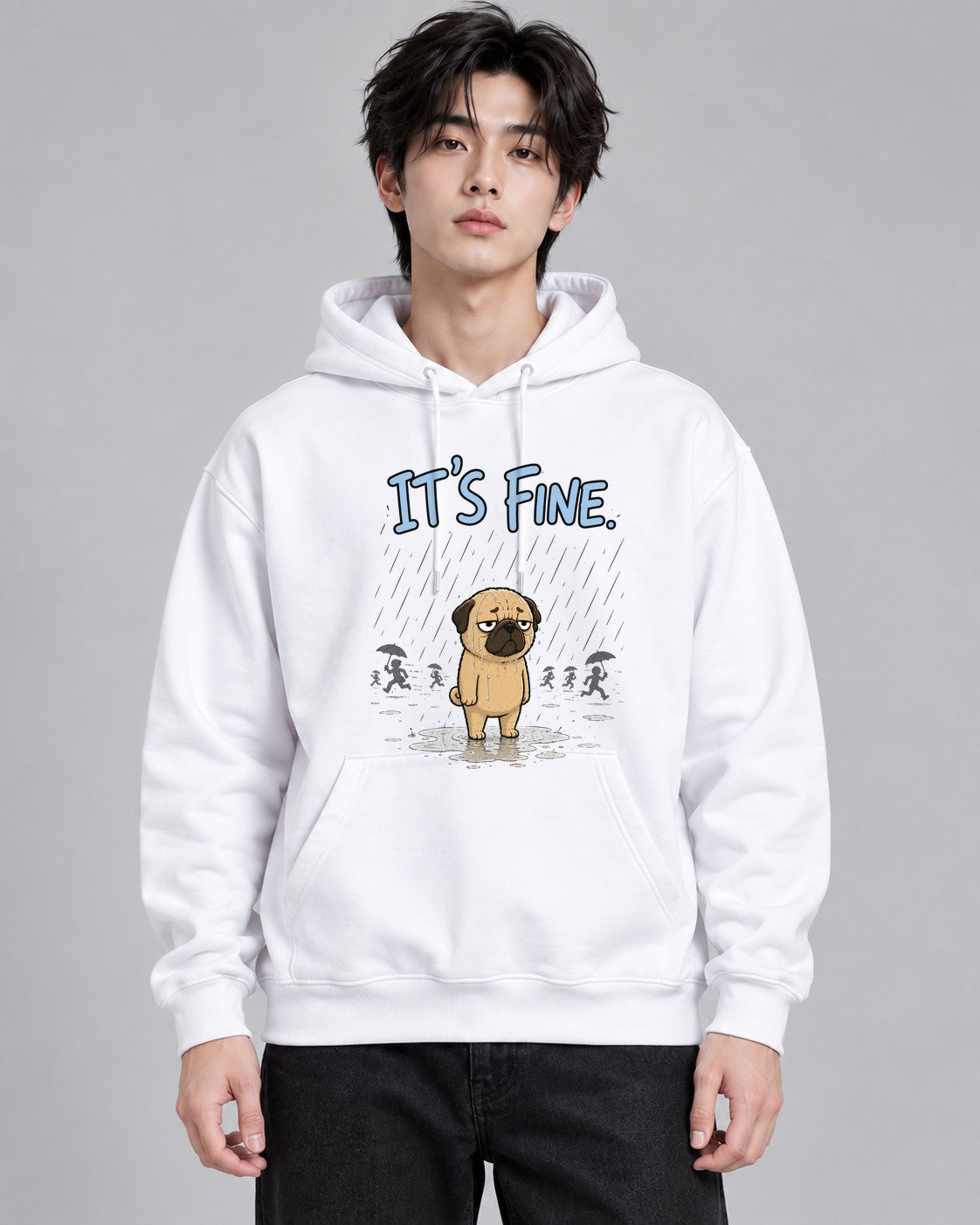 It's Fine Funny Pug In Rain Storm Sa - White