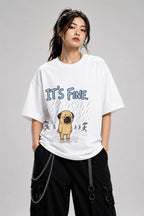 It's Fine Pug Shirt - Funny Sarcastic Dog Meme Graphic Tee - White