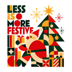 Less Is More Festive