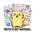 Math Is Not Mathing