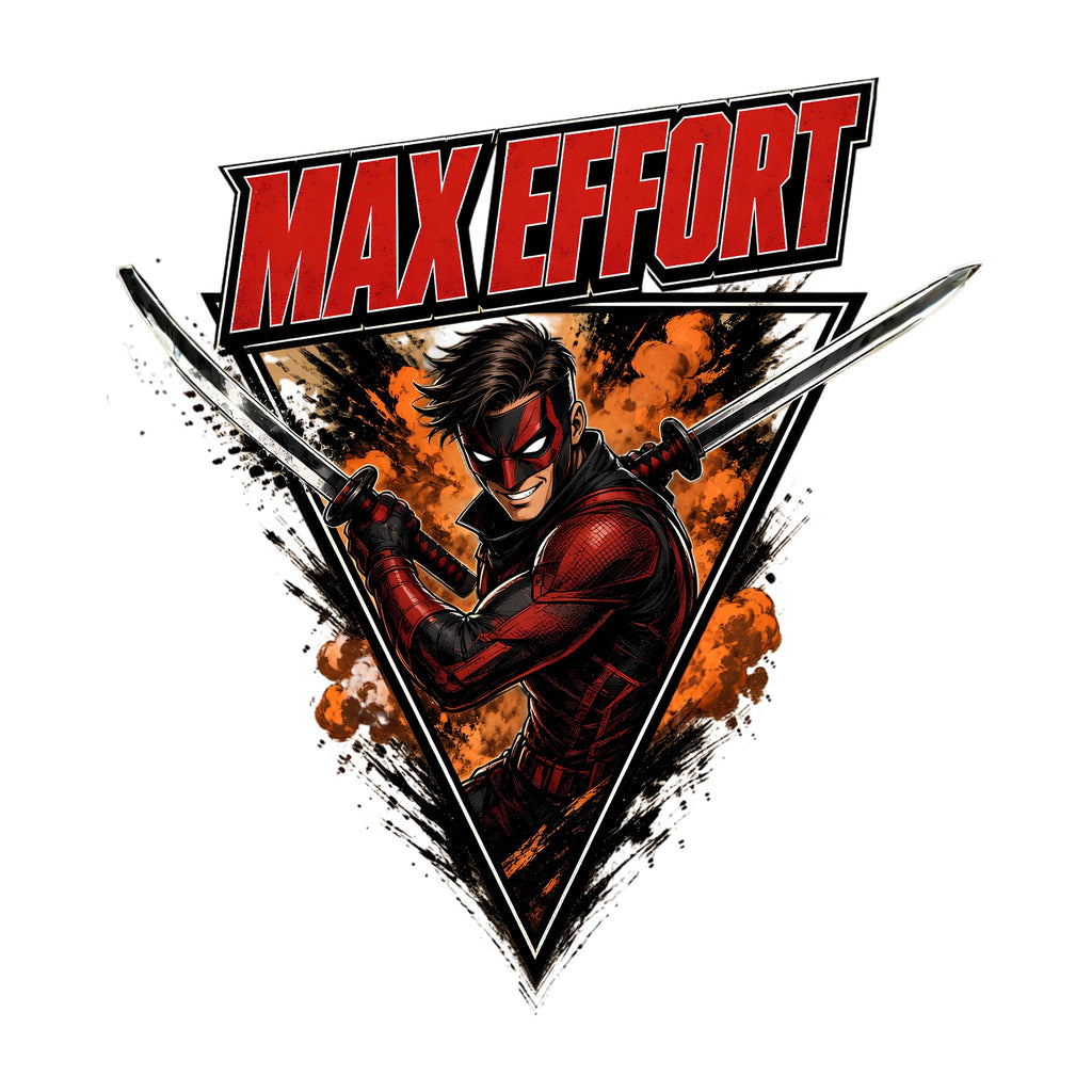 Max Effort