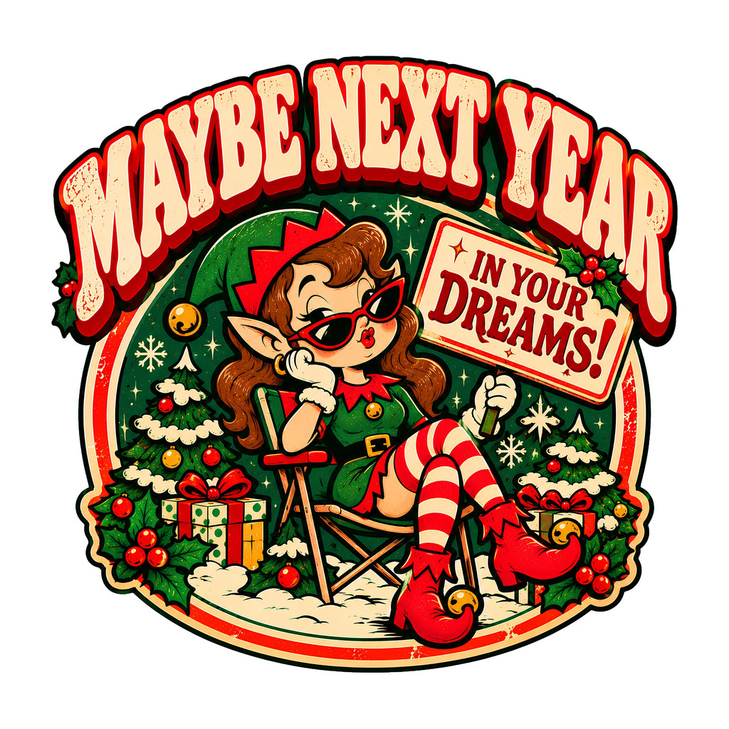Maybe Next Year