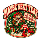 Maybe Next Year