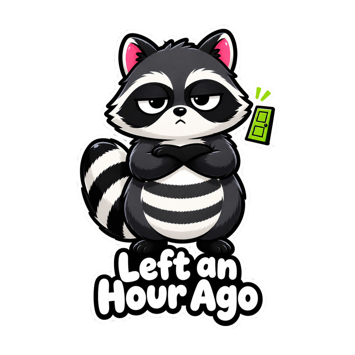 Moody Raccoon Early Leaver