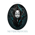Neo-Natural Metamorphosis