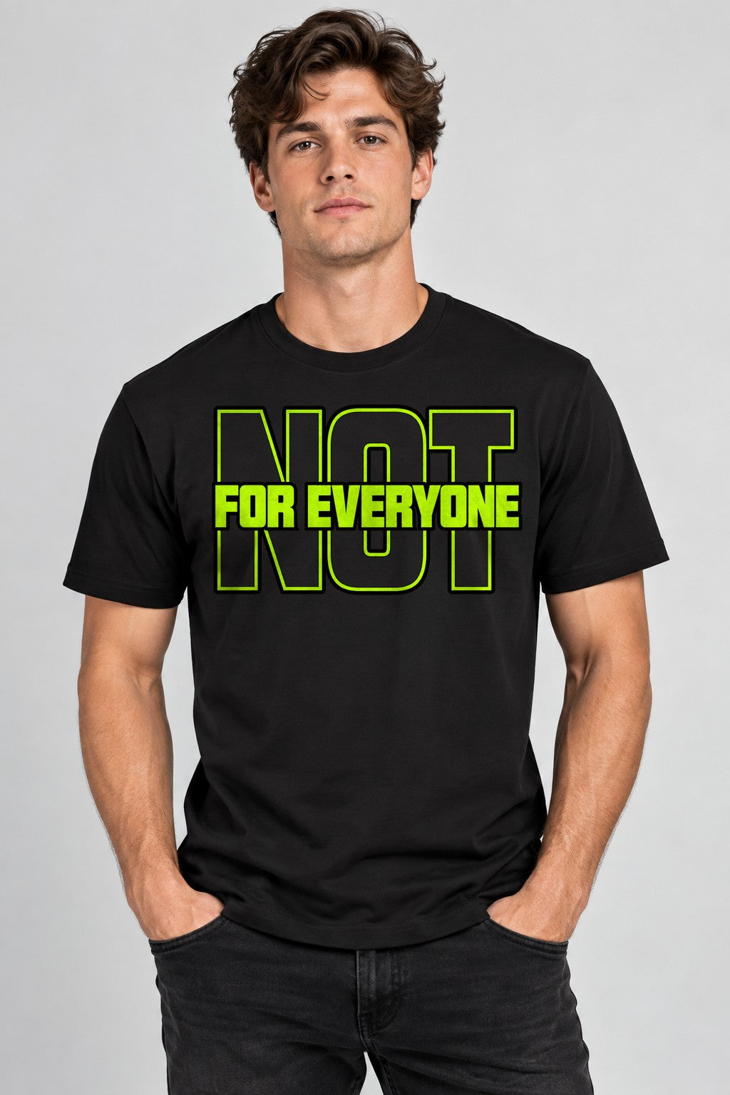 Not For Everyone Neon Green Outlined Streetwear Typography - Black