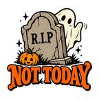 Not Today Tombstone