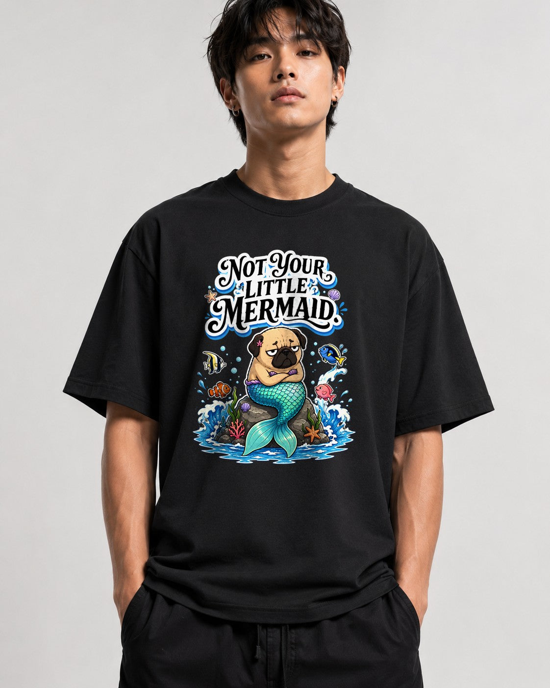 Not Your Little Mermaid Pug Shirt - Funny Mermaid Dog Graphic Tee - Black