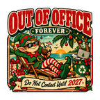 Out Of Office Forever