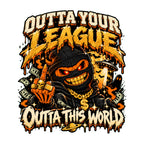 Outta Your League
