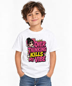 Over Thinking Kills My Vibe - White