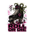 Roll Or Die