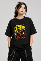 Running On Caffeine And Chaos T-Shirt - Funny Coffee Lover Tee - Black