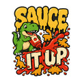 Sauce It Up Dinosaur T-Shirt - Funny Food Lover Graphic Tee