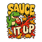 Sauce It Up Dinosaur T-Shirt - Funny Food Lover Graphic Tee