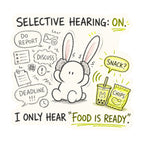 Selective Hearing Bunny