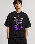 Skate Or Die - Black