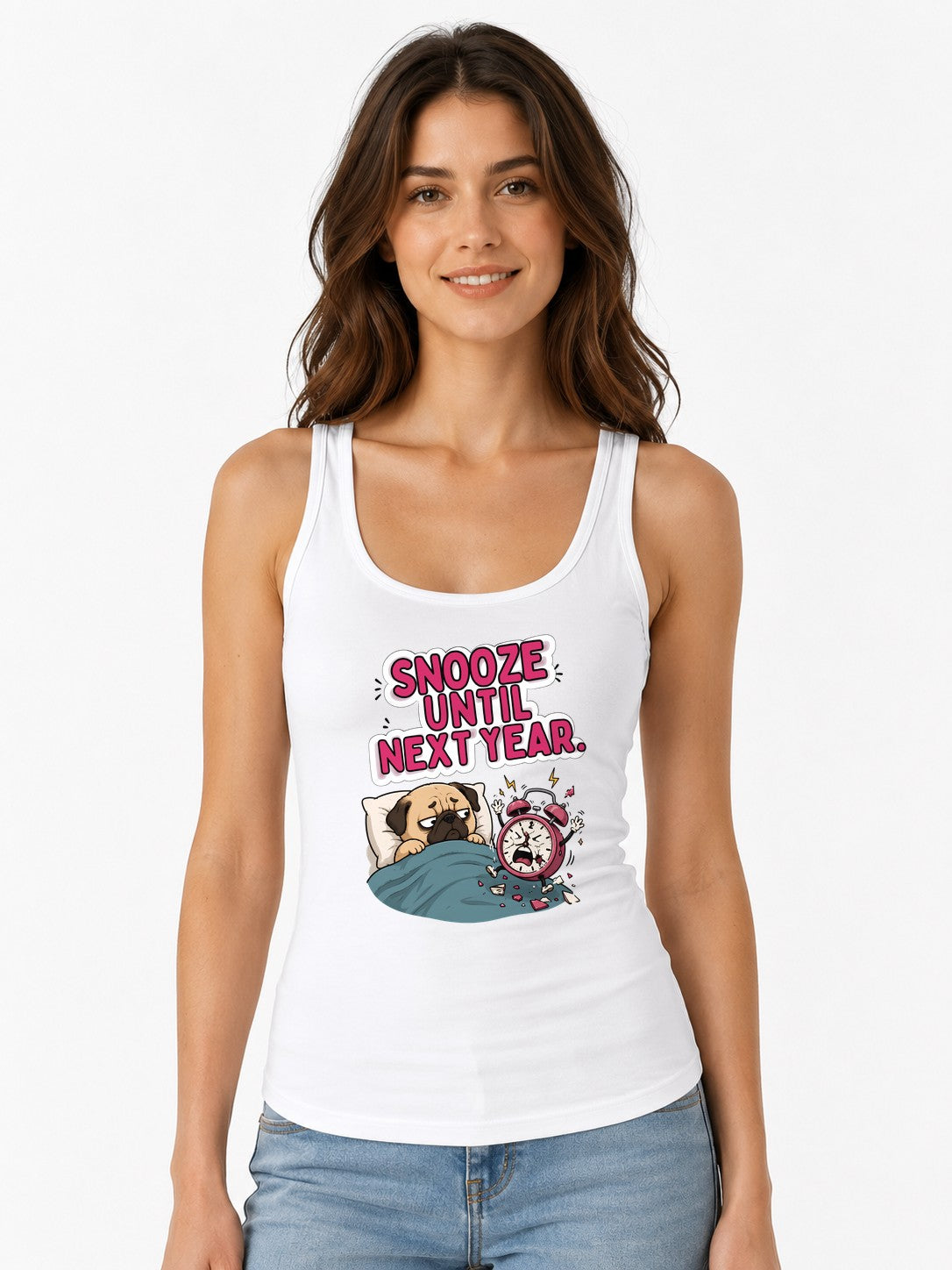 Snooze Until Next Year Funny Pug Shirt - Relatable Sleep Meme - White