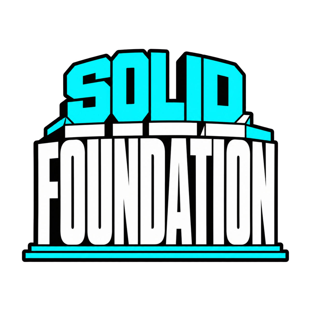 Solid Foundation Bold Typography Streetwear Graphic Tee