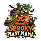 Spooky Plant Mama