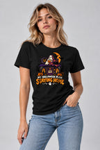 Staying Home Halloween - Black